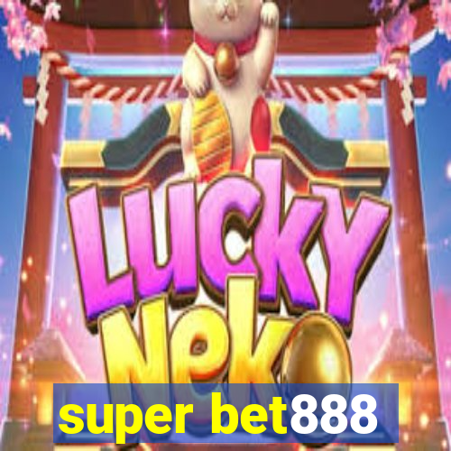 super bet888